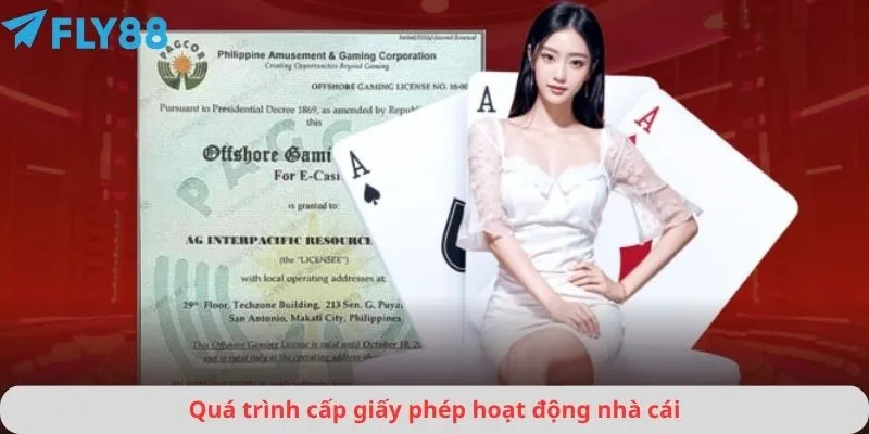 Quá trình cấp giấy phép hoạt động nhà cái