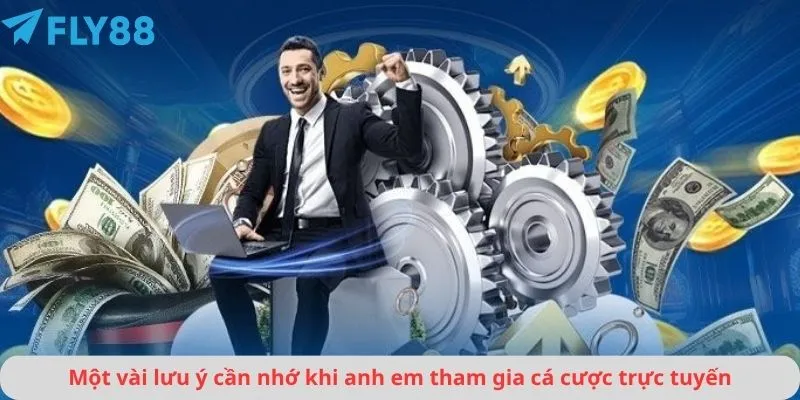 Quyền Riêng Tư 3 Một vài lưu ý cần nhớ khi anh em tham gia cá cược trực tuyến